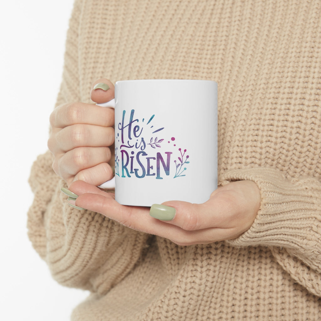 He Is Risen - Mug -  11oz -  Trini-T Ministries