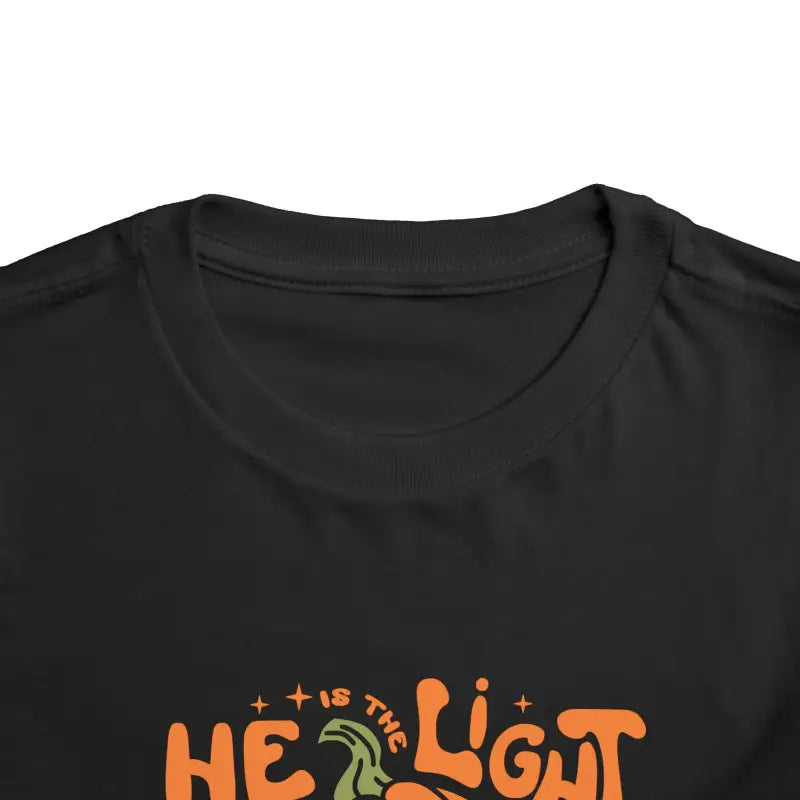 He is the Light - Toddler’s T-shirt - Kids clothes