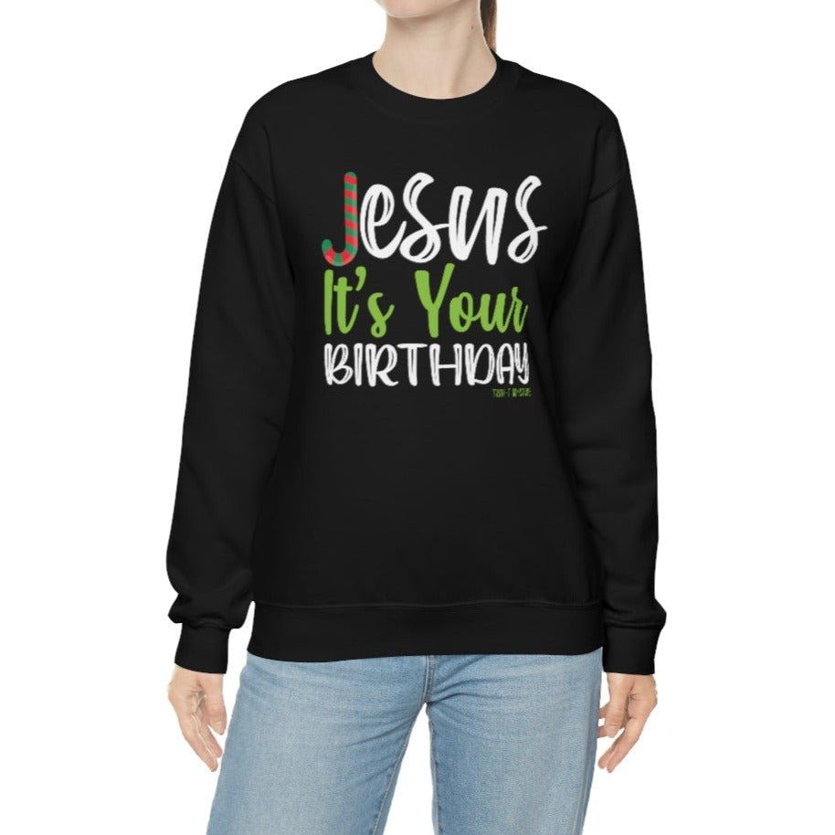 Jesus' Birthday - Sweatshirt -  S / Red, M / Red, L / Red, XL / Red, 2XL / Red, 3XL / Red, S / Black, M / Black, L / Black, XL / Black -  Trini-T Ministries