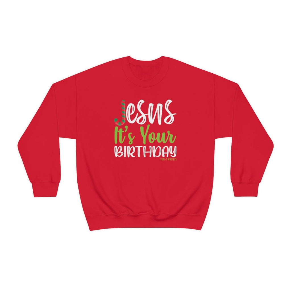 Jesus' Birthday - Sweatshirt -  S / Red, M / Red, L / Red, XL / Red, 2XL / Red, 3XL / Red, S / Black, M / Black, L / Black, XL / Black -  Trini-T Ministries