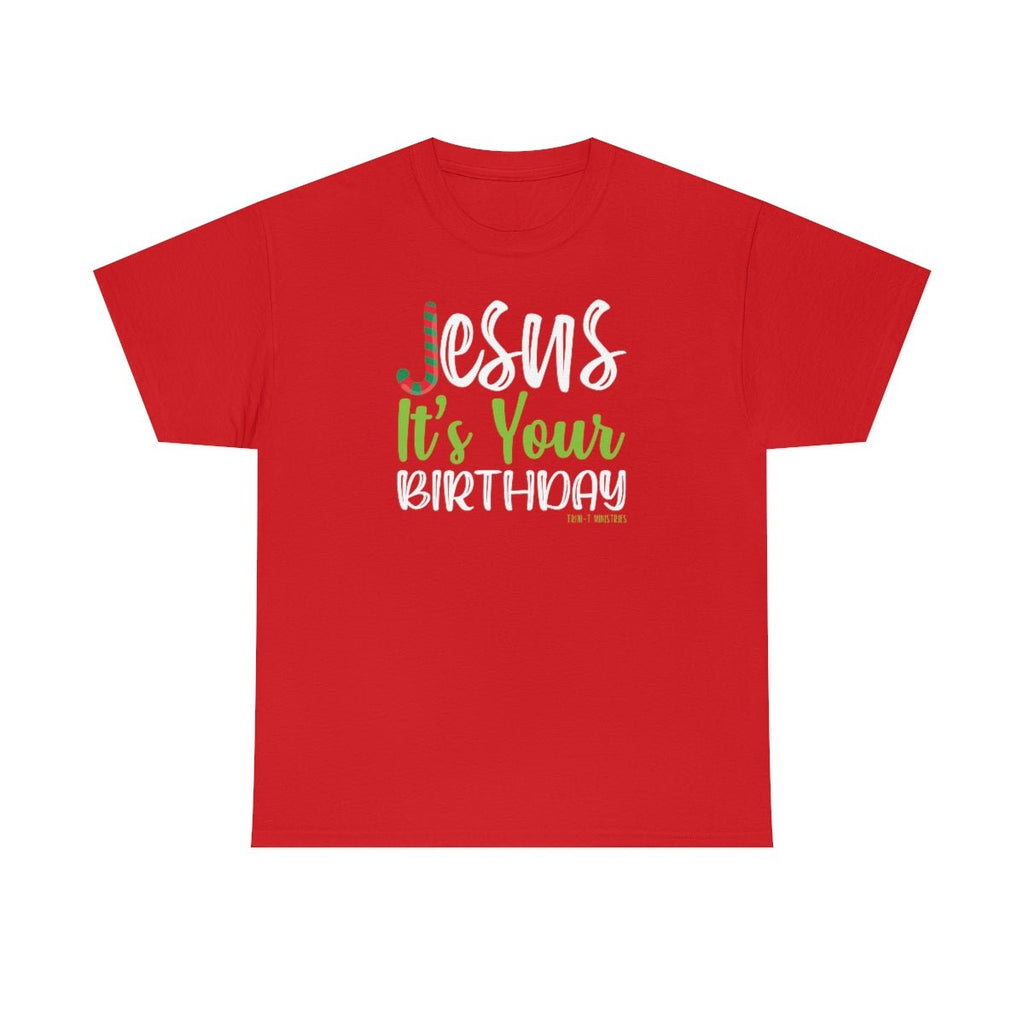 Jesus' Birthday - Unisex T -  Navy / S, Navy / M, Navy / L, Navy / XL, Navy / 2XL, Navy / 3XL, Navy / 4XL, Navy / 5XL, Black / S, Black / M -  Trini-T Ministries