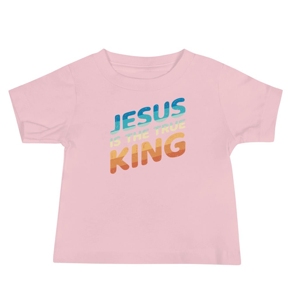 King Jesus - Baby's T -  Black / 6-12m, Black / 12-18m, Black / 18-24m, Heather Columbia Blue / 6-12m, Heather Columbia Blue / 12-18m, Heather Columbia Blue / 18-24m, Pink / 6-12m, Pink / 12-18m, Pink / 18-24m, White / 6-12m -  Trini-T Ministries