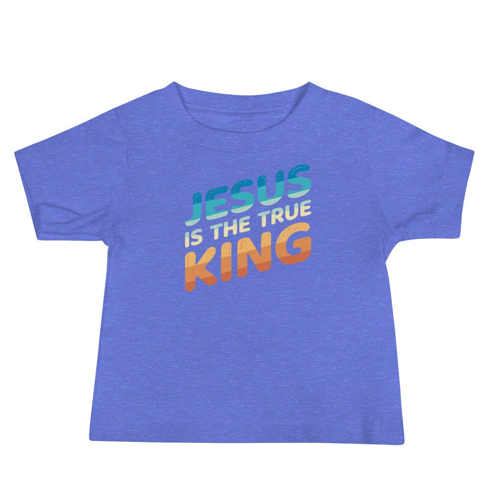 King Jesus - Baby's T -  Black / 6-12m, Black / 12-18m, Black / 18-24m, Heather Columbia Blue / 6-12m, Heather Columbia Blue / 12-18m, Heather Columbia Blue / 18-24m, Pink / 6-12m, Pink / 12-18m, Pink / 18-24m, White / 6-12m -  Trini-T Ministries