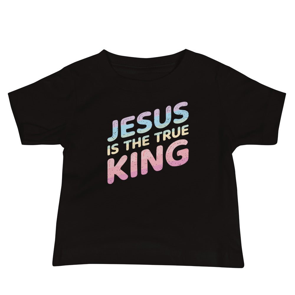 King Jesus - Pastel - Baby's T -  Black / 6-12m, Black / 12-18m, Black / 18-24m, Heather Columbia Blue / 6-12m, Heather Columbia Blue / 12-18m, Heather Columbia Blue / 18-24m, Pink / 6-12m, Pink / 12-18m, Pink / 18-24m, White / 6-12m -  Trini-T Ministries