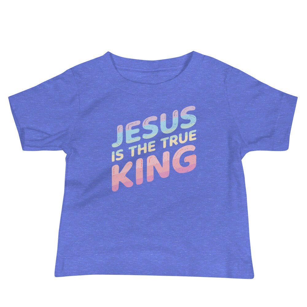 King Jesus - Pastel - Baby's T -  Black / 6-12m, Black / 12-18m, Black / 18-24m, Heather Columbia Blue / 6-12m, Heather Columbia Blue / 12-18m, Heather Columbia Blue / 18-24m, Pink / 6-12m, Pink / 12-18m, Pink / 18-24m, White / 6-12m -  Trini-T Ministries