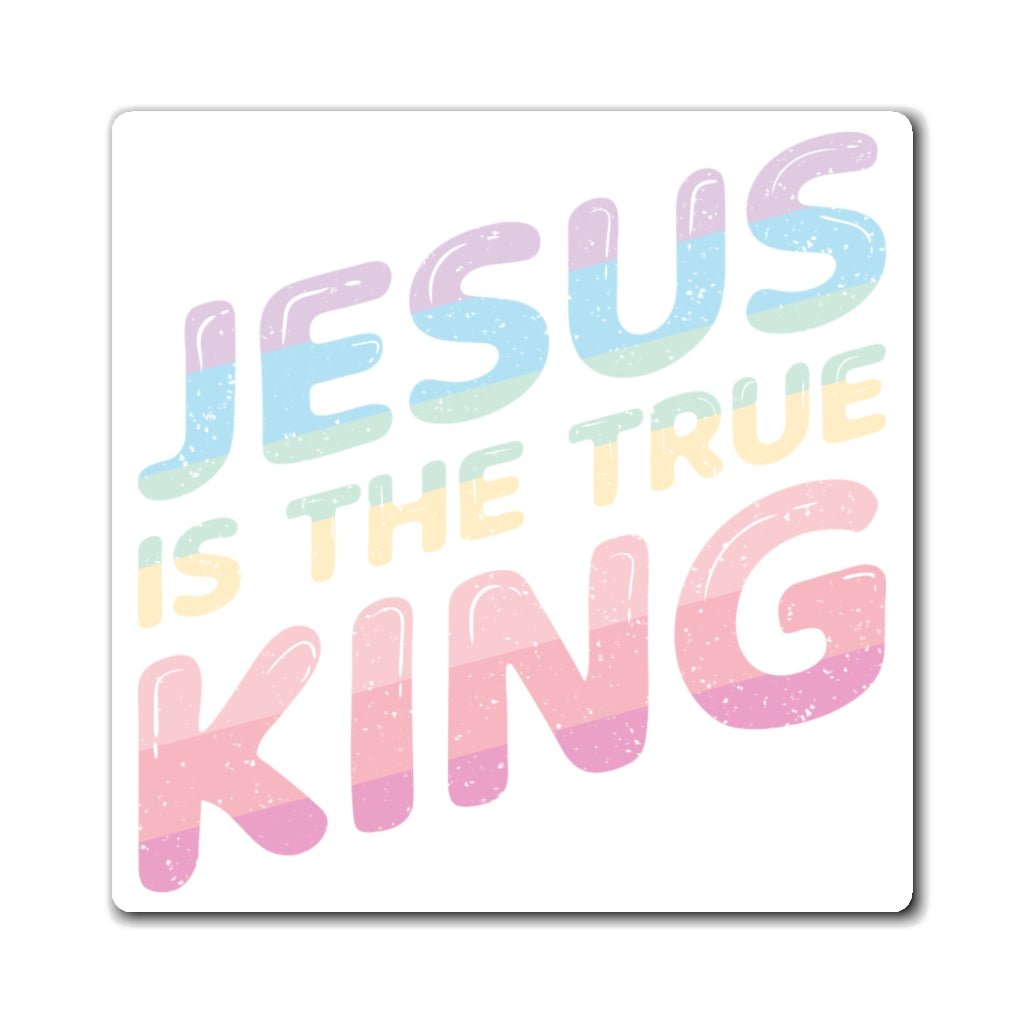 King Jesus - Pastel - Magnet -  3" × 3", 4" × 4", 6" × 6" -  Trini-T Ministries