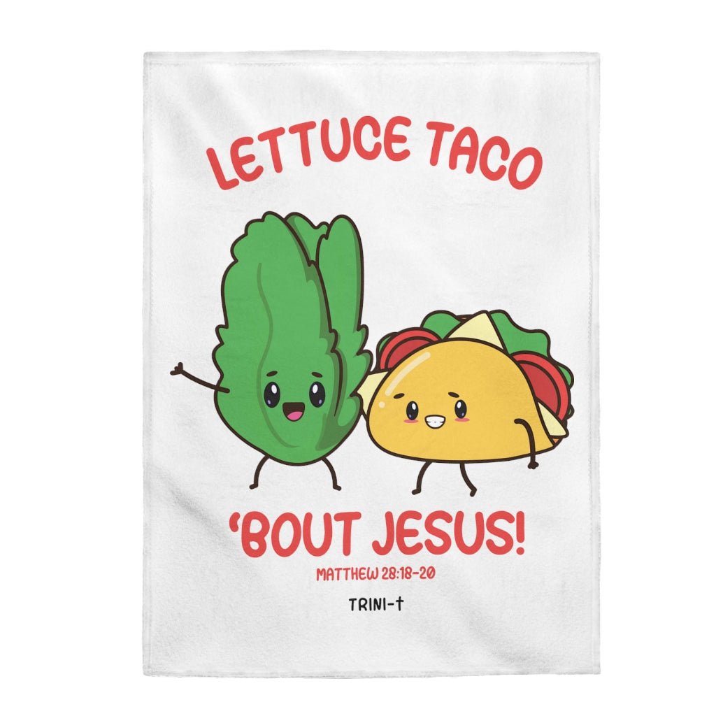 Lettuce Taco - Blanket -  60" × 80", 50" × 60", 30" × 40" -  Trini-T Ministries