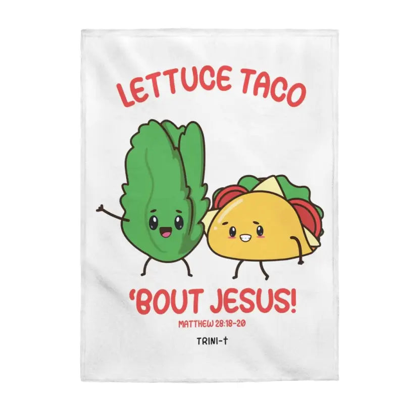 Lettuce Taco - Blanket -  60" × 80", 50" × 60", 30" × 40" -  Trini-T Ministries