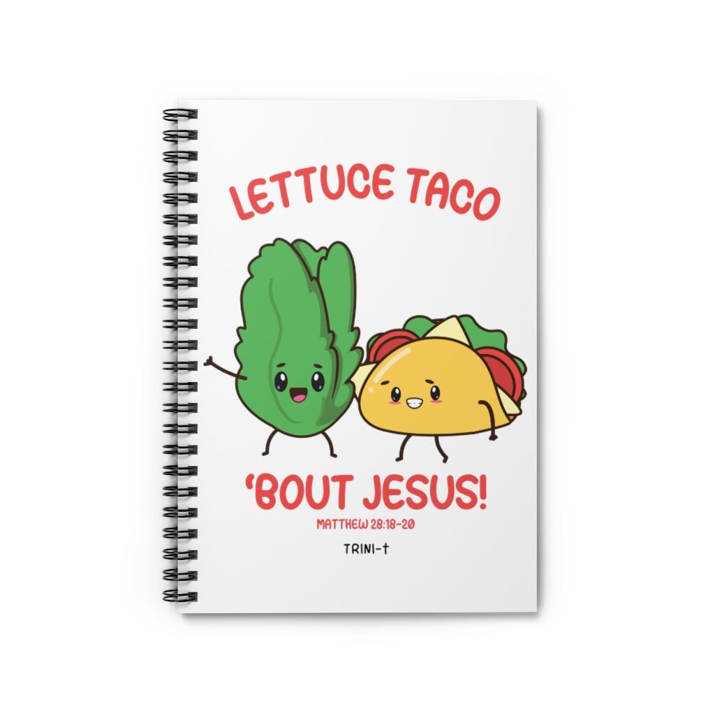 Lettuce Taco - Notebook -  One Size -  Trini-T Ministries