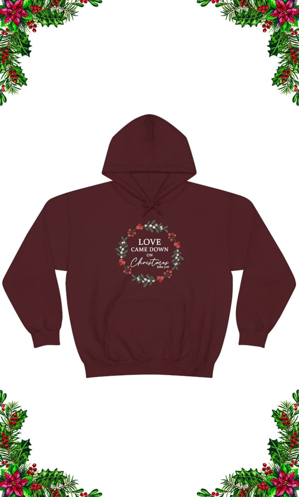 Love Came Down - Hoodie -  Maroon / S, Maroon / M, Maroon / L, Maroon / XL, Maroon / 2XL, Maroon / 3XL, Maroon / 4XL, Maroon / 5XL, Light Blue / S, Light Blue / M -  Trini-T Ministries