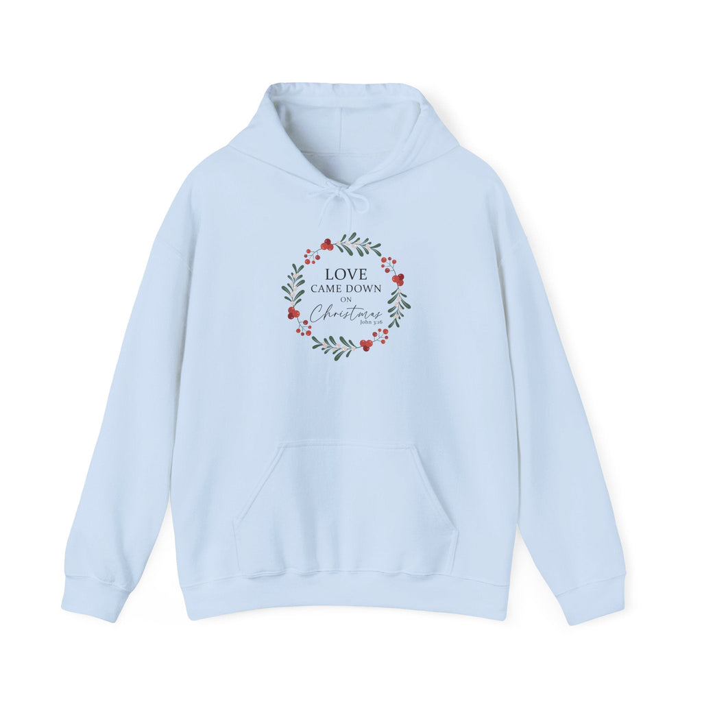 Love Came Down Hoodie - Christian Christmas - John 3:16 Faith Sweatshirt - Religious Holiday Gift - S / Light Blue