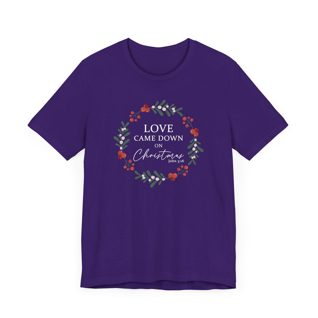 Love Came Down - T-Shirt - Team Purple / S