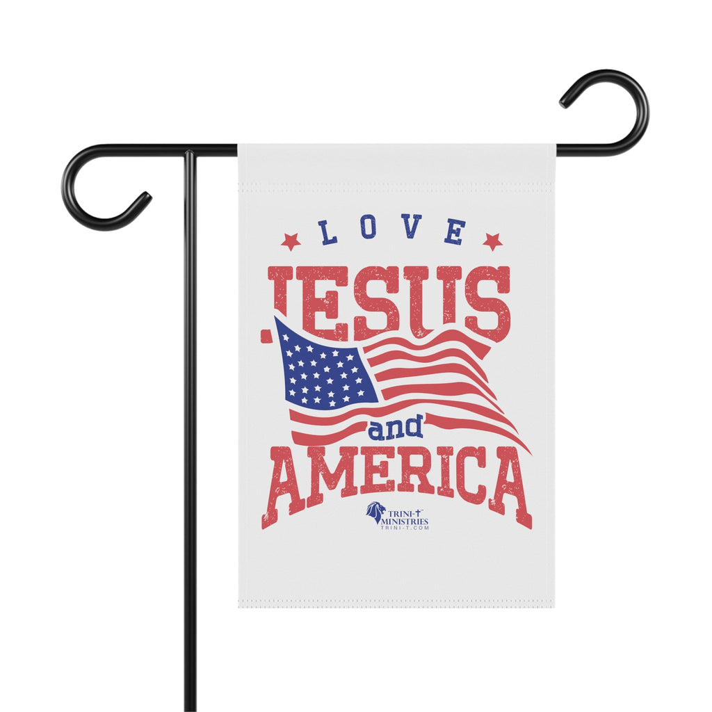 Love Jesus & America - Garden Flag - Trini-T Ministries