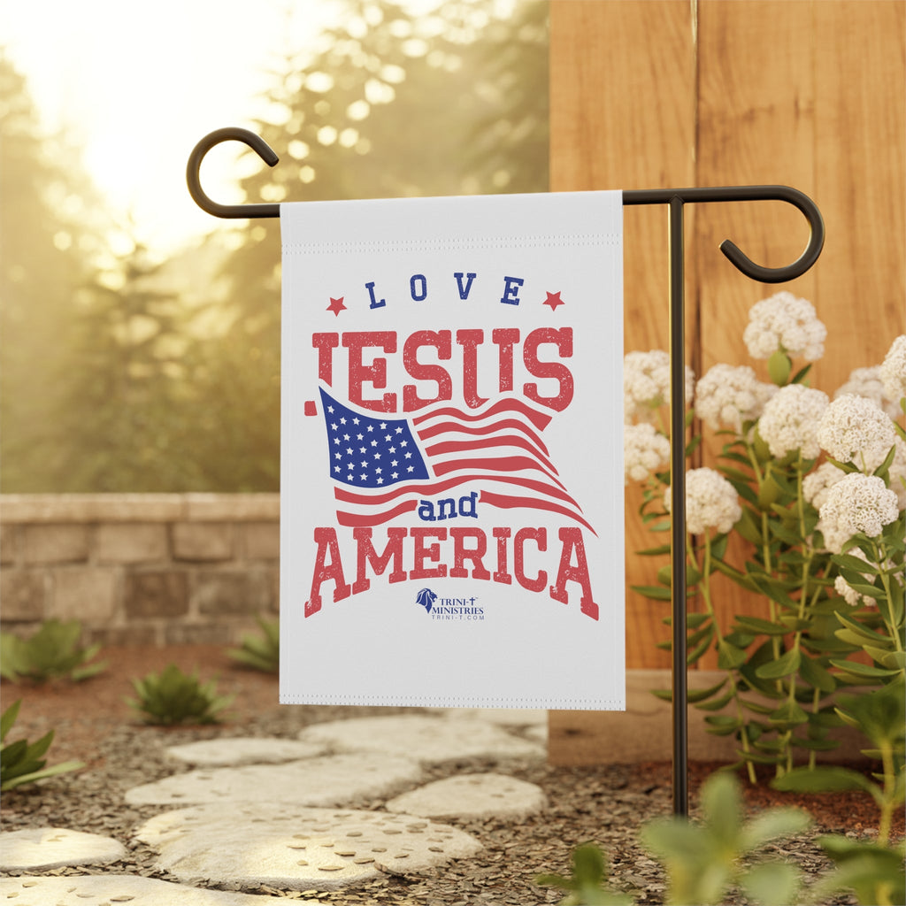 Love Jesus & America - Garden Flag - Trini-T Ministries