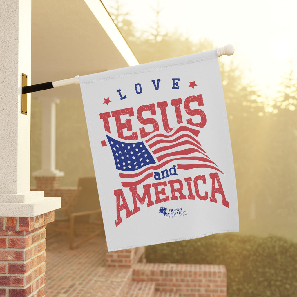 Love Jesus & America - Garden Flag - Trini-T Ministries