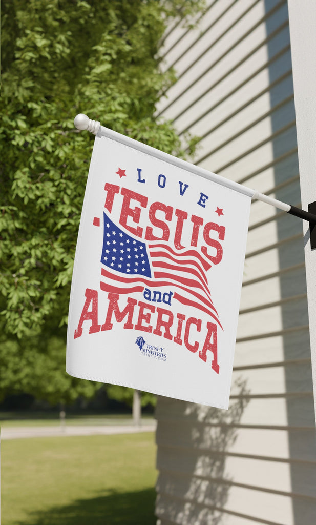 Love Jesus & America - Garden Flag - Trini-T Ministries