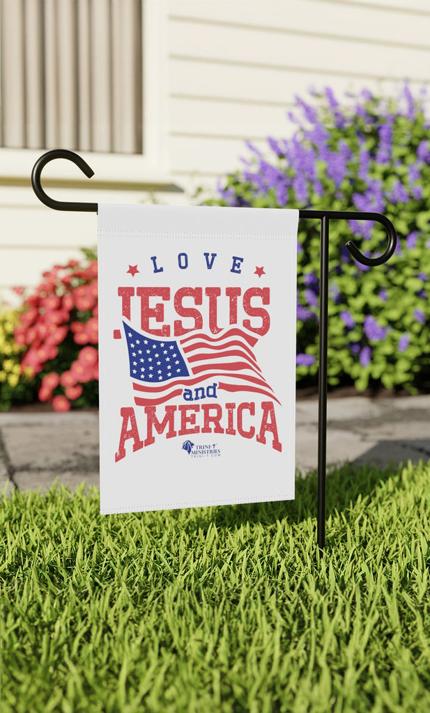 Love Jesus & America - Garden Flag - Trini-T Ministries