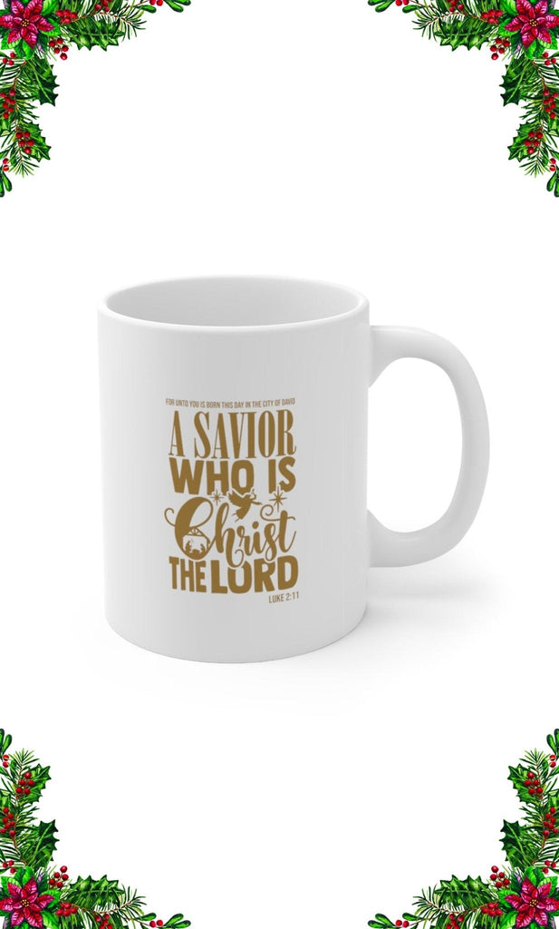 Luke 2:11 - Mug -  11oz -  Trini-T Ministries