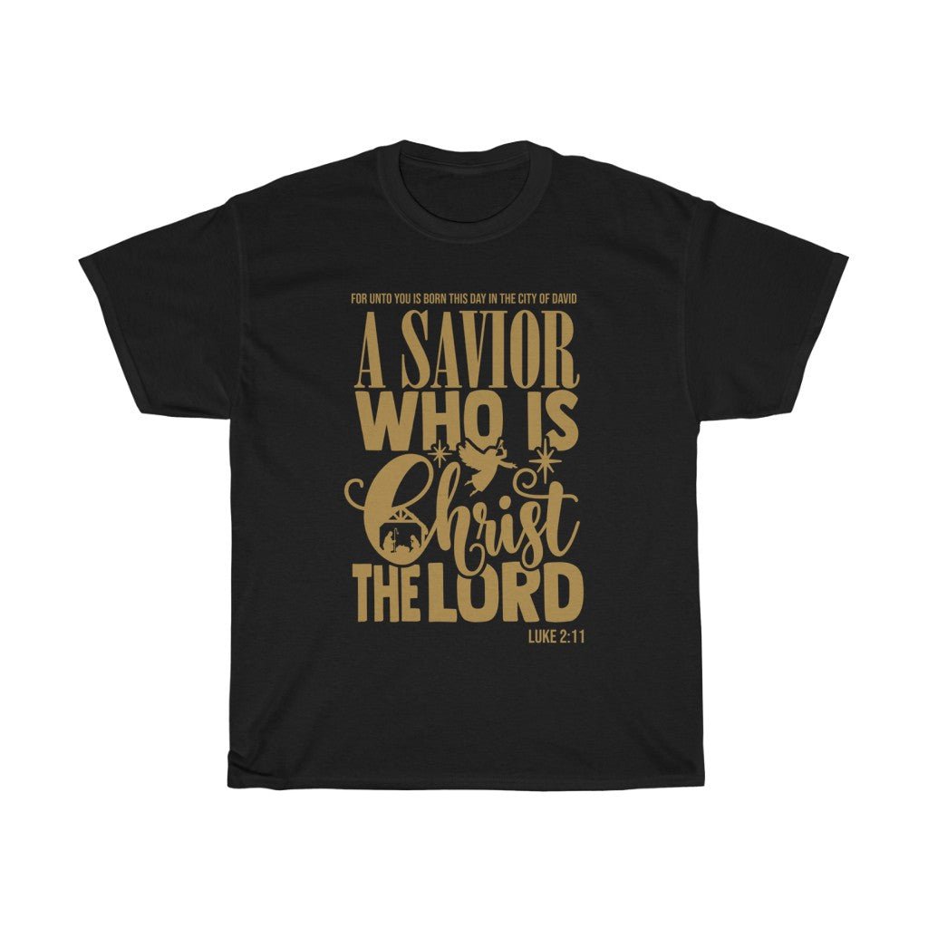 Luke 2:11 - T -  Navy / S, Navy / M, Navy / L, Navy / XL, Navy / 2XL, Navy / 3XL, Navy / 4XL, Navy / 5XL, Black / S, Black / M -  Trini-T Ministries