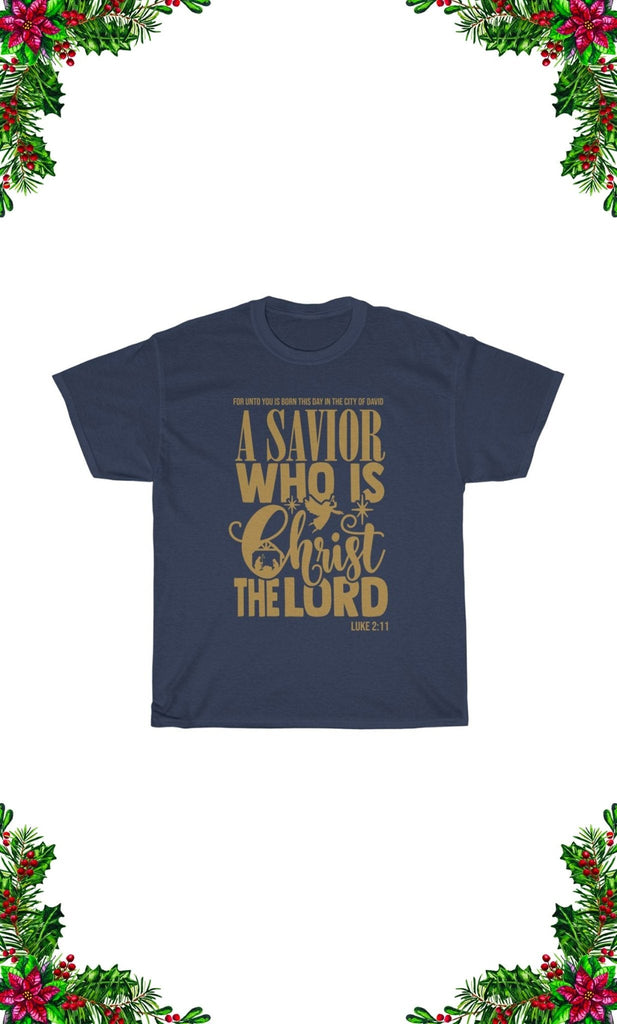 Luke 2:11 - T -  Navy / S, Navy / M, Navy / L, Navy / XL, Navy / 2XL, Navy / 3XL, Navy / 4XL, Navy / 5XL, Black / S, Black / M -  Trini-T Ministries