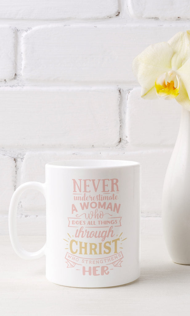 Never Underestimate - Mug -  11oz -  Trini-T Ministries