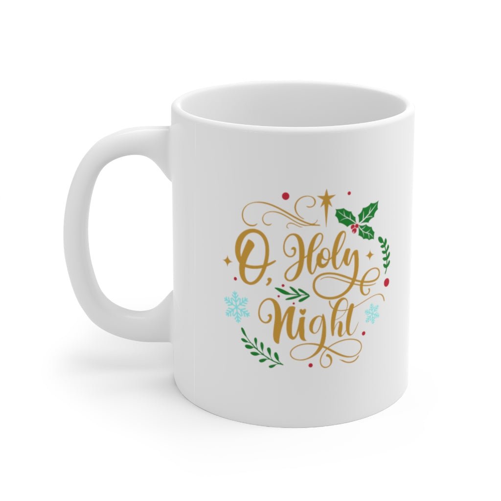 O Holy Night - Mug 11oz -  11oz -  Trini-T Ministries