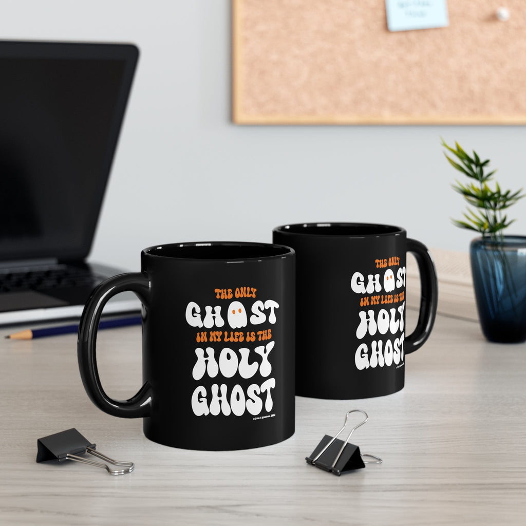 Only Holy Ghost - Mug -  11oz -  Trini-T Ministries