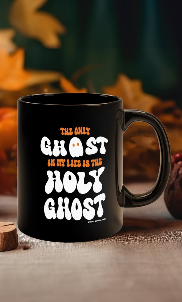 Only Holy Ghost - Mug -  11oz -  Trini-T Ministries