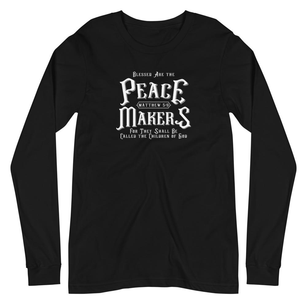 Peace Makers - Men’s Long Sleeve -  White / XS, White / S, White / M, White / L, White / XL, White / 2XL, Black / XS, Black / S, Black / M, Black / L -  Trini-T Ministries