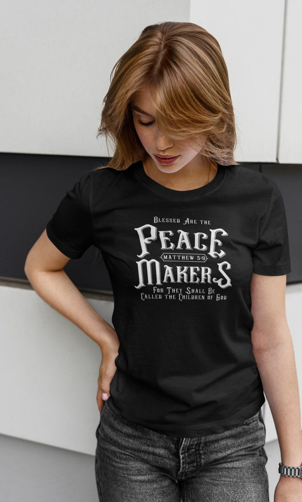 Peace Makers - Women’s T -  White / XS, White / S, White / M, White / L, White / XL, White / 2XL, White / 3XL, Black / XS, Black / S, Black / M -  Trini-T Ministries