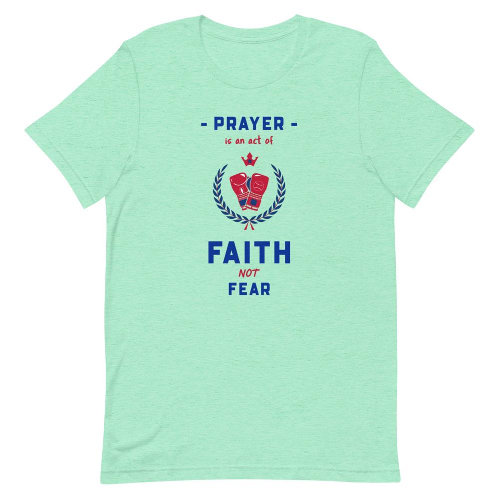 Prayer Is An Act Of Faith - Boxing - Men’s T -  White / XS, White / S, White / M, White / L, White / XL, White / 2XL, White / 3XL, White / 4XL, Athletic Heather / S, Athletic Heather / M -  Trini-T Ministries