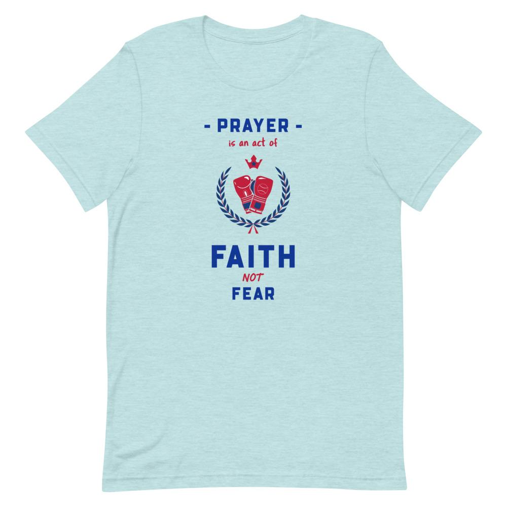 Prayer Is An Act Of Faith - Boxing - Men’s T -  White / XS, White / S, White / M, White / L, White / XL, White / 2XL, White / 3XL, White / 4XL, Athletic Heather / S, Athletic Heather / M -  Trini-T Ministries