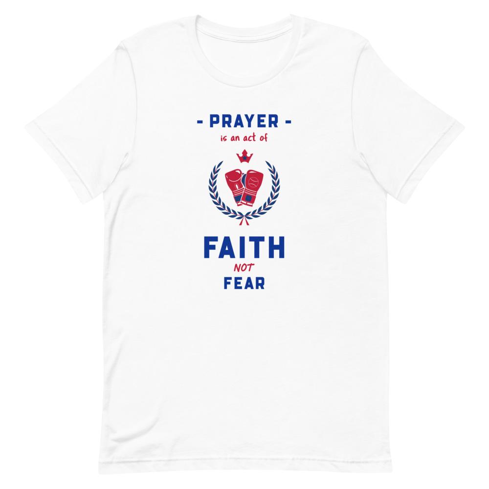 Prayer Is An Act Of Faith - Boxing - Men’s T -  White / XS, White / S, White / M, White / L, White / XL, White / 2XL, White / 3XL, White / 4XL, Athletic Heather / S, Athletic Heather / M -  Trini-T Ministries