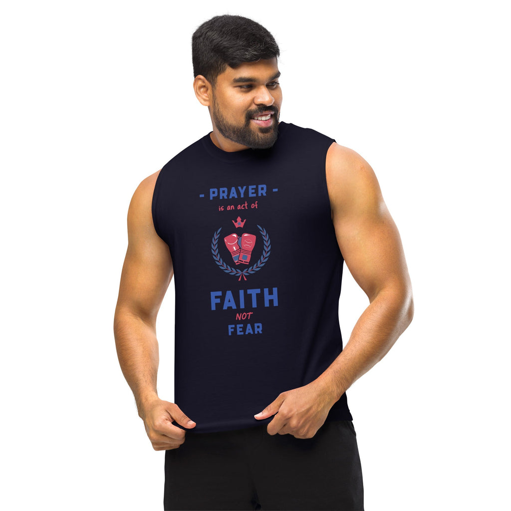 Prayer Is An Act Of Faith - Muscle T -  Navy / S, Navy / M, Navy / L, Navy / XL, Navy / 2XL, Black / S, Black / M, Black / L, Black / XL, Black / 2XL -  Trini-T Ministries