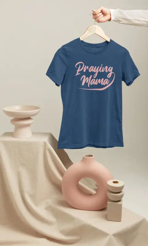 Praying Mama - Women's T -  Navy / S, Navy / M, Navy / L, Navy / XL, Navy / 2XL, Navy / 3XL, Aqua / S, Berry / S, Black / S, Red / S -  Trini-T Ministries