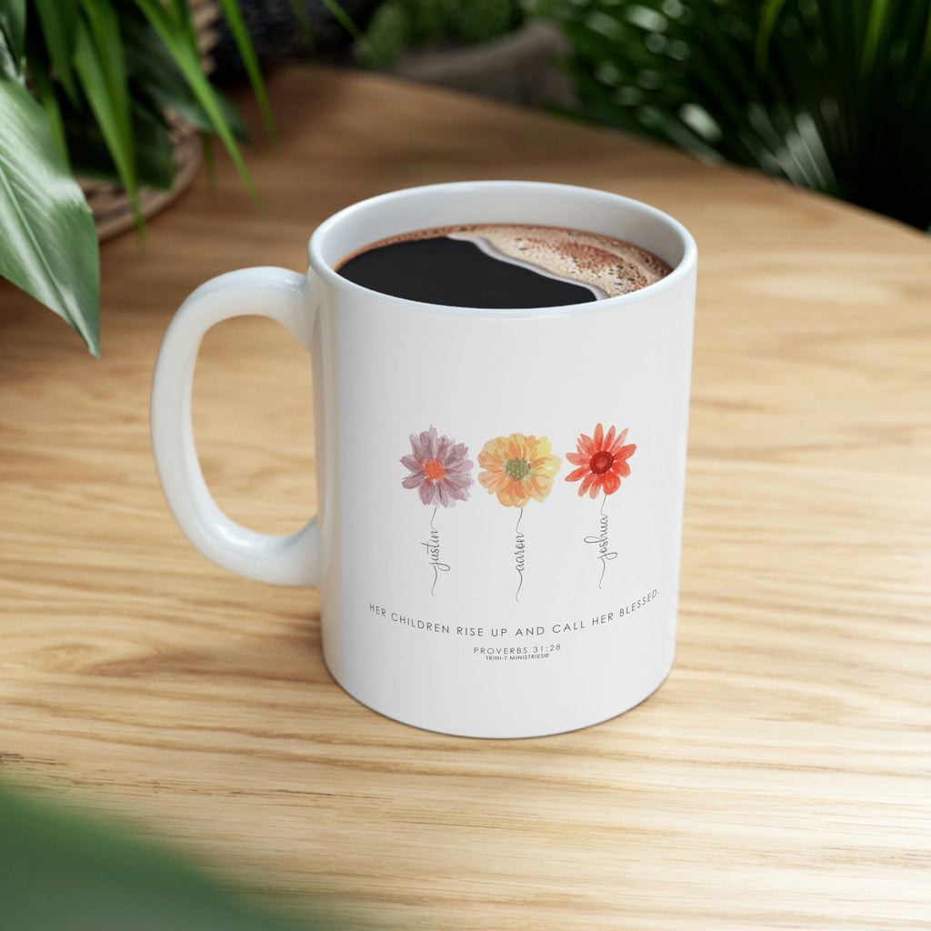 Proverbs 31:28 - Personalized Mug -  11oz -  Trini-T Ministries