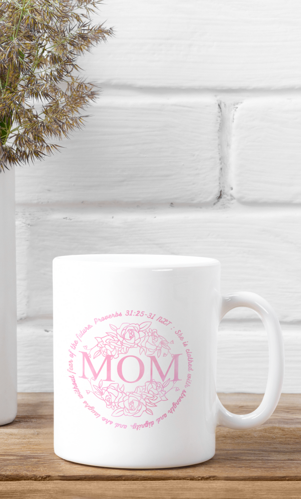 Proverbs 31 Mom - Mug -  11oz -  Trini-T Ministries