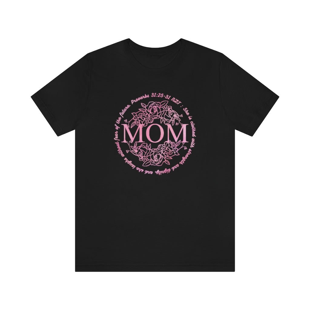 Proverbs 31 Mom - Women's T -  Charity Pink / S, Charity Pink / M, Charity Pink / L, Charity Pink / XL, Charity Pink / 2XL, Charity Pink / 3XL, Aqua / S, Berry / S, Black / S, Navy / S -  Trini-T Ministries