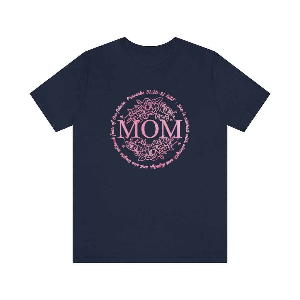 Proverbs 31 Mom - Women's T -  Charity Pink / S, Charity Pink / M, Charity Pink / L, Charity Pink / XL, Charity Pink / 2XL, Charity Pink / 3XL, Aqua / S, Berry / S, Black / S, Navy / S -  Trini-T Ministries