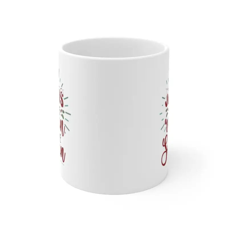 Reason for the Season - Mug -  11oz -  Trini-T Ministries