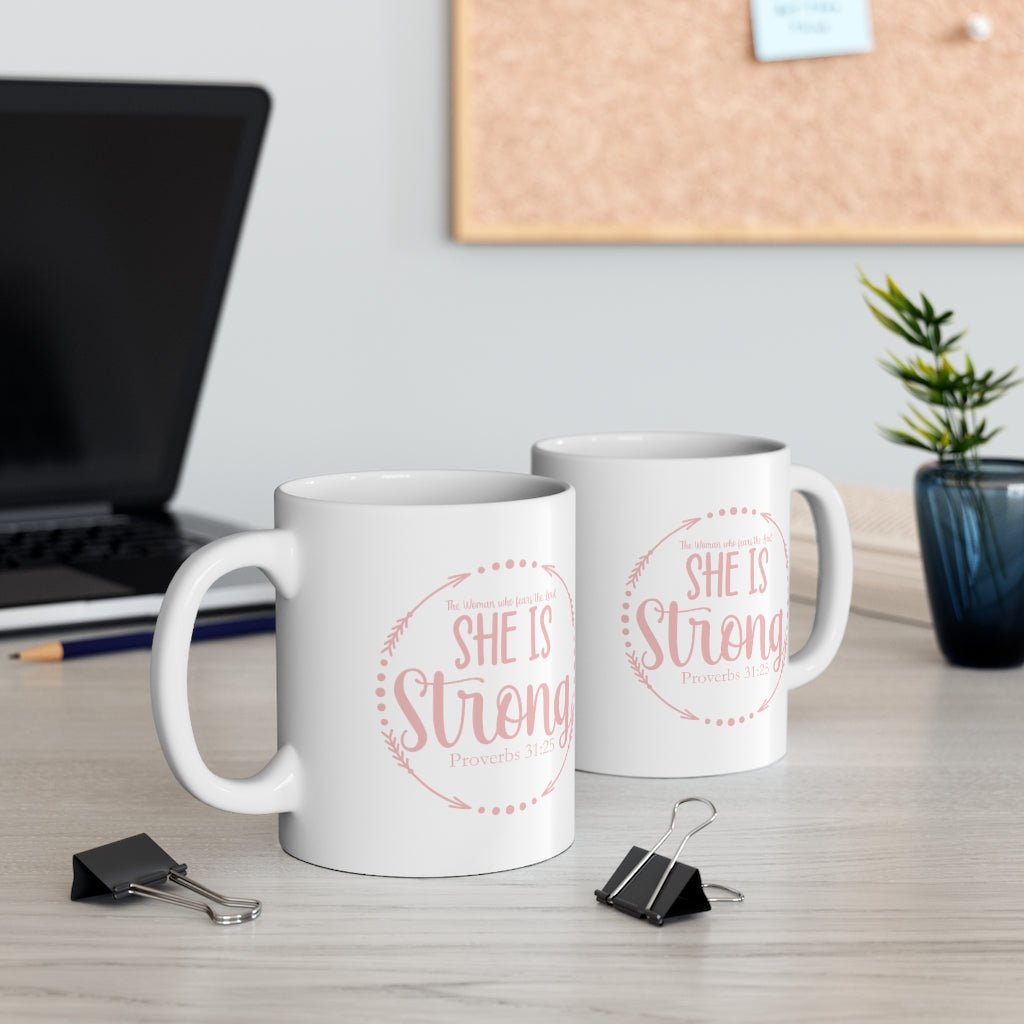 She Is Strong - Mug -  11oz -  Trini-T Ministries