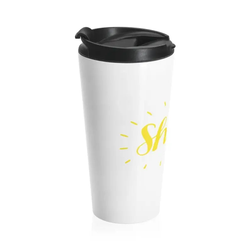 Shine - Travel Mug -  15oz -  Trini-T Ministries