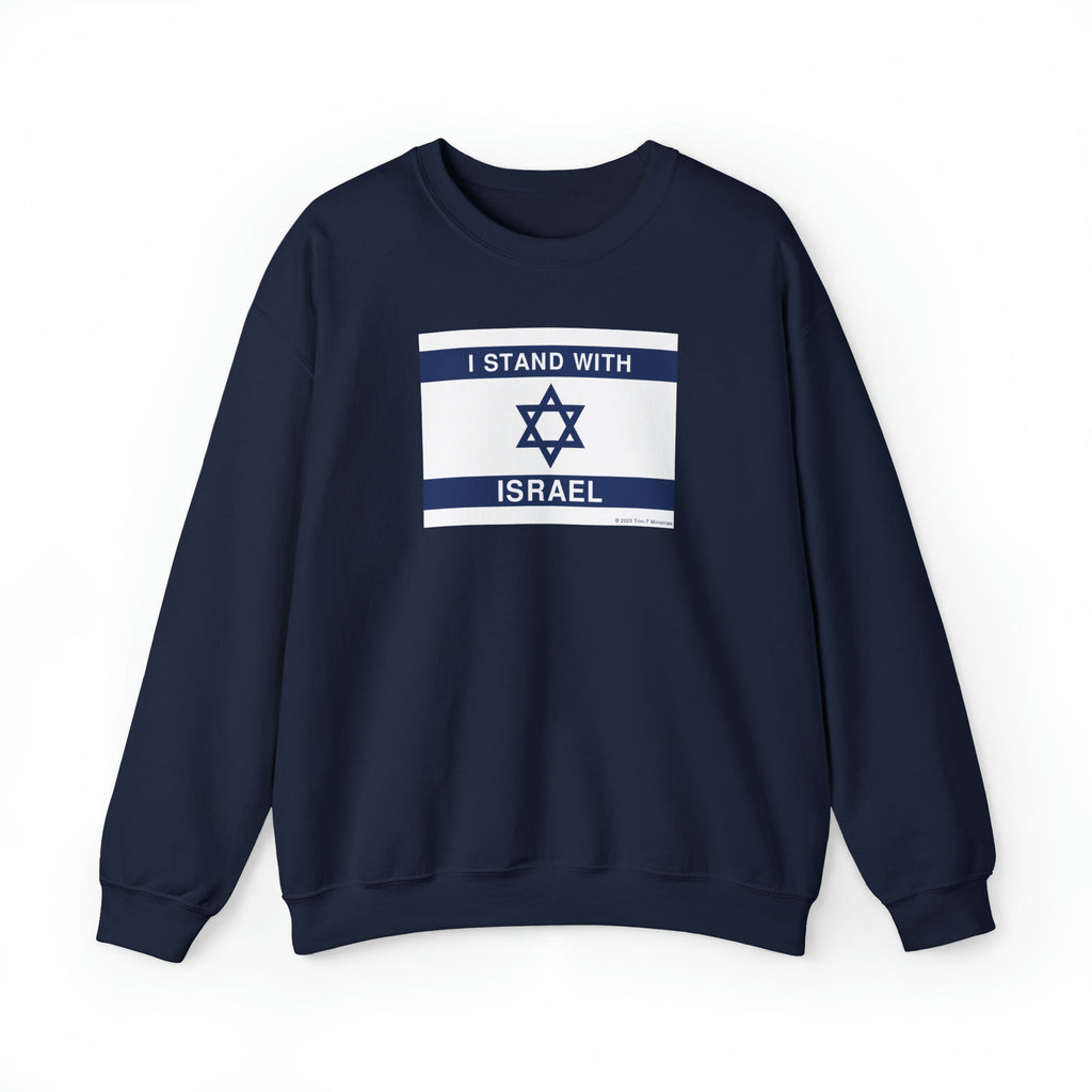 Stand With Israel - Sweatshirt -  S / Dark Heather, S / White, S / Black, M / Dark Heather, M / Navy, M / White, M / Black, L / Dark Heather, L / Navy, L / White -  Trini-T Ministries