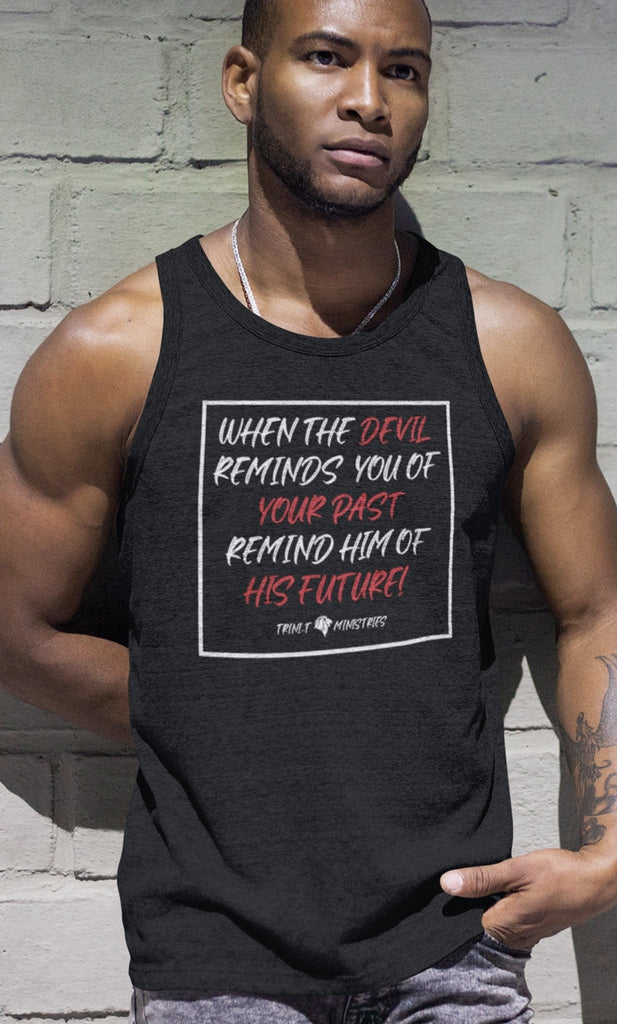 The Devil's Future - Men’s Tank -  Black / XS, Black / S, Black / M, Black / L, Black / XL, Black / 2XL, Navy / XS, Navy / S, Navy / M, Navy / L -  Trini-T Ministries