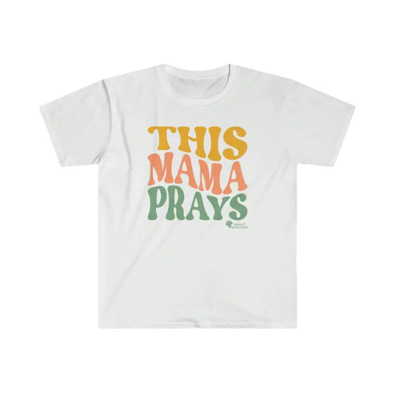 This Mama Prays - T -  White / S, White / M, White / L, White / XL, White / 2XL, White / 3XL, Black / S, Military Green / S, Charcoal / S, Cornsilk / S -  Trini-T Ministries