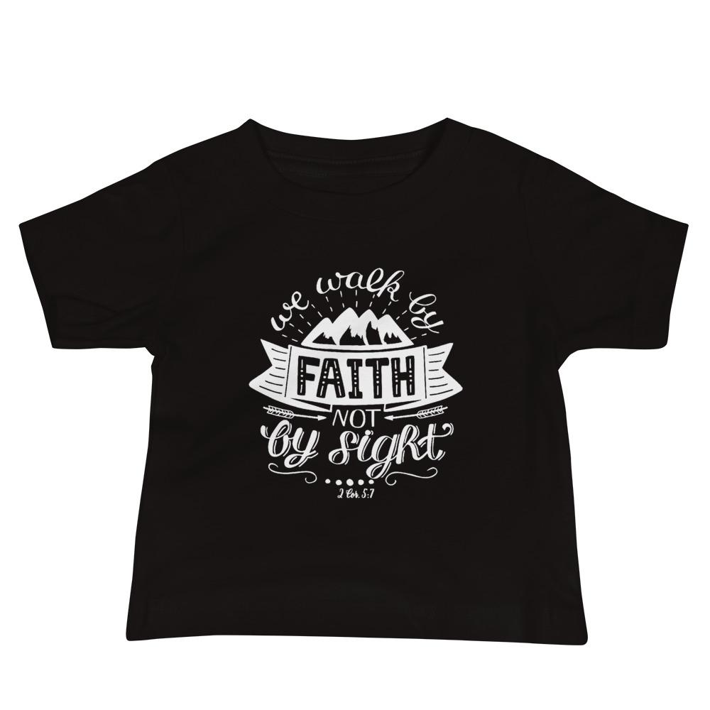 Walk By Faith - Baby’s T -  Black, Heather Columbia Blue, Pink, White -  Trini-T Ministries