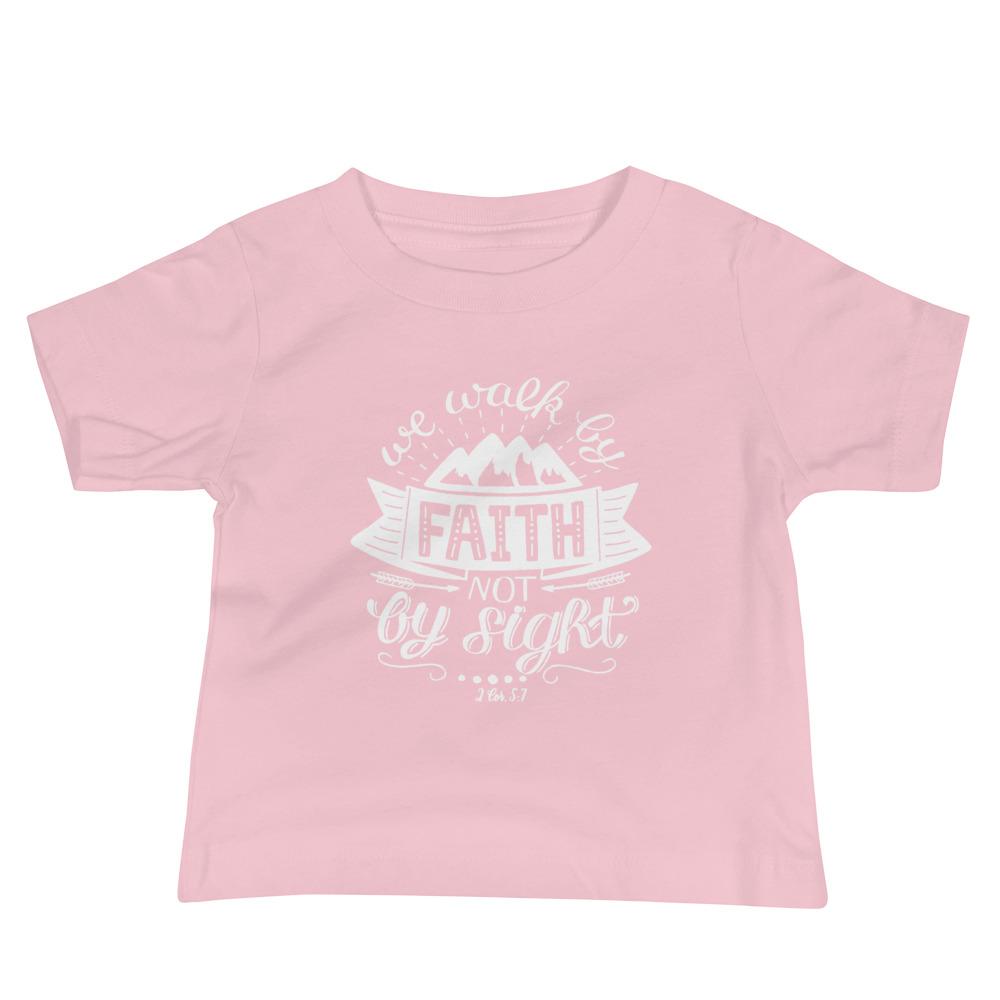 Walk By Faith - Baby’s T -  Black, Heather Columbia Blue, Pink, White -  Trini-T Ministries