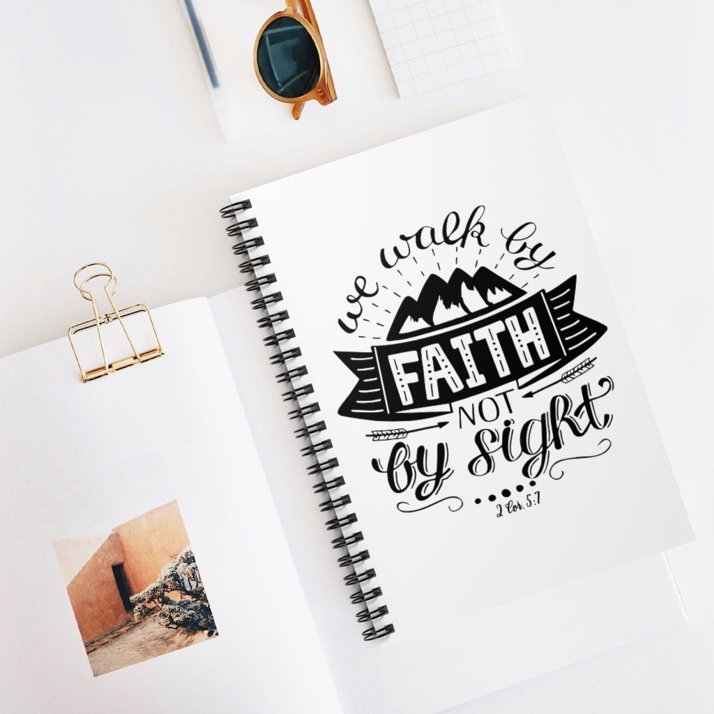 Walk By Faith - Notebook -  Spiral Notebook -  Trini-T Ministries