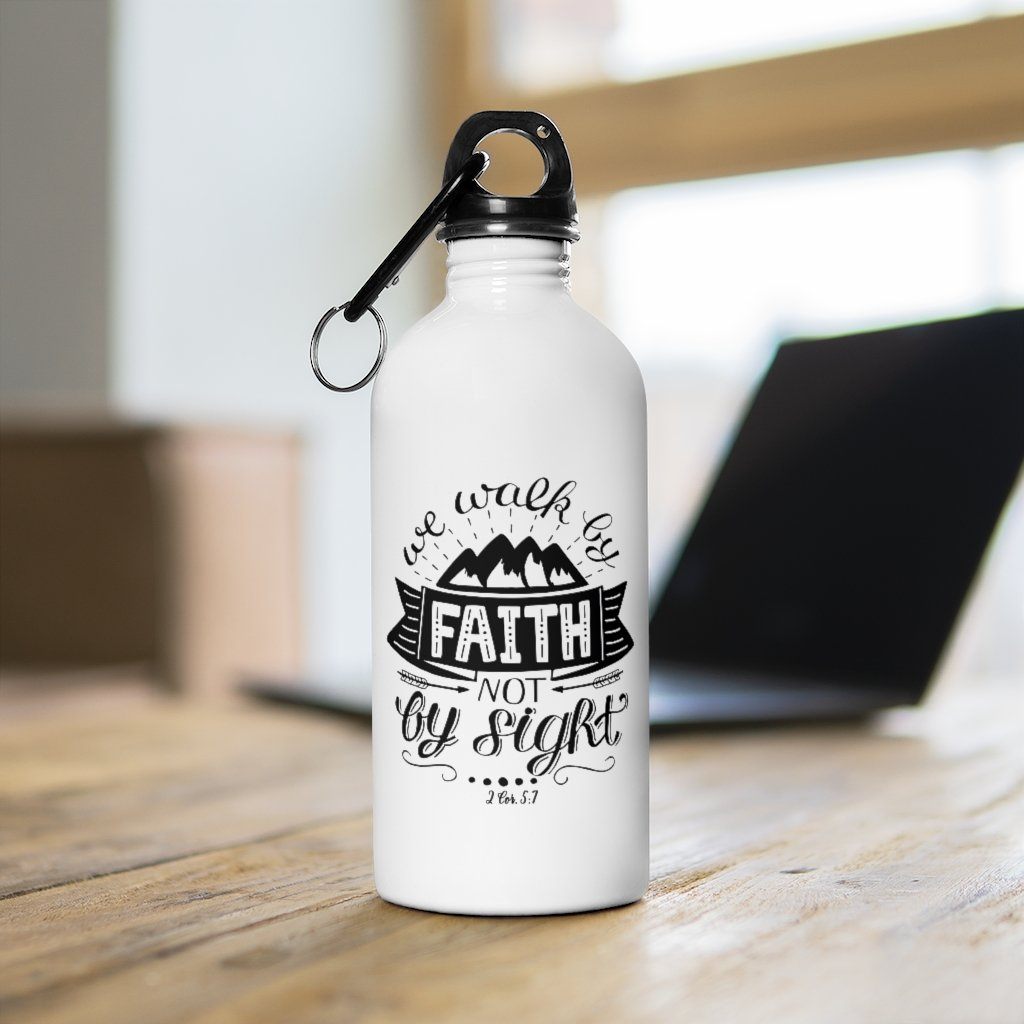 Walk By Faith - Water Bottle -  14oz -  Trini-T Ministries