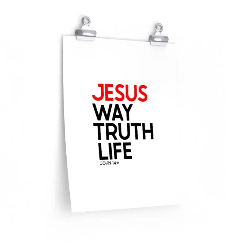 Way Truth Life - Poster -  18″ × 24″ / CG matt, 9'' × 11'' / CG matt, 11″ × 14″ / CG matt, 12″ × 18″ / CG matt, 16″ × 20″ / CG matt -  Trini-T Ministries